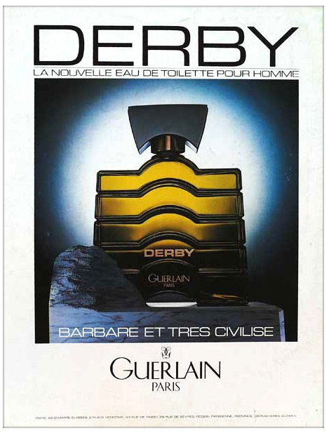 guerlain derby vintage reklam afişi 1985 barbare et tres civilise çok uygar ve barbarca.jpg